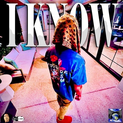 I KNOW (feat. WAVVII BABY, AYANA BUTTERFLY & DOPAMINE189) - Single
