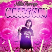 Bubble Gum - Single - NATESREVENGE
