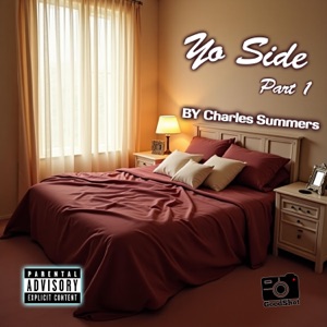 Yo Side, Pt. 1 (feat. Charles Summers)