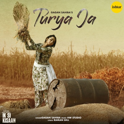 Turya Ja (From "Ik Si Kisaan") - Single