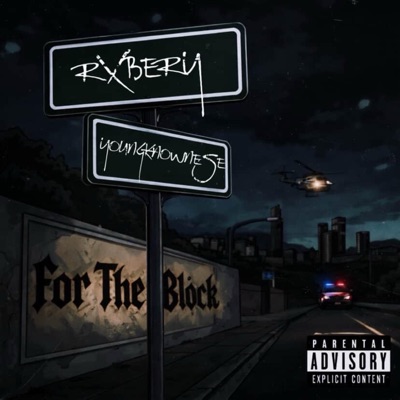 For The Block (feat. Youngknownese) - Single