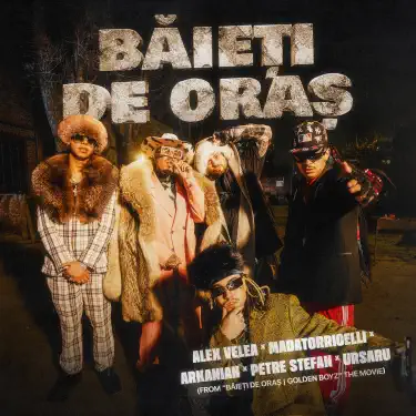 Băieți de Oraș (feat. Alex Velea) [From "Băieți De Oraș: Golden Boyz"]