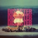 Disaster