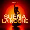 Suena LA Noche