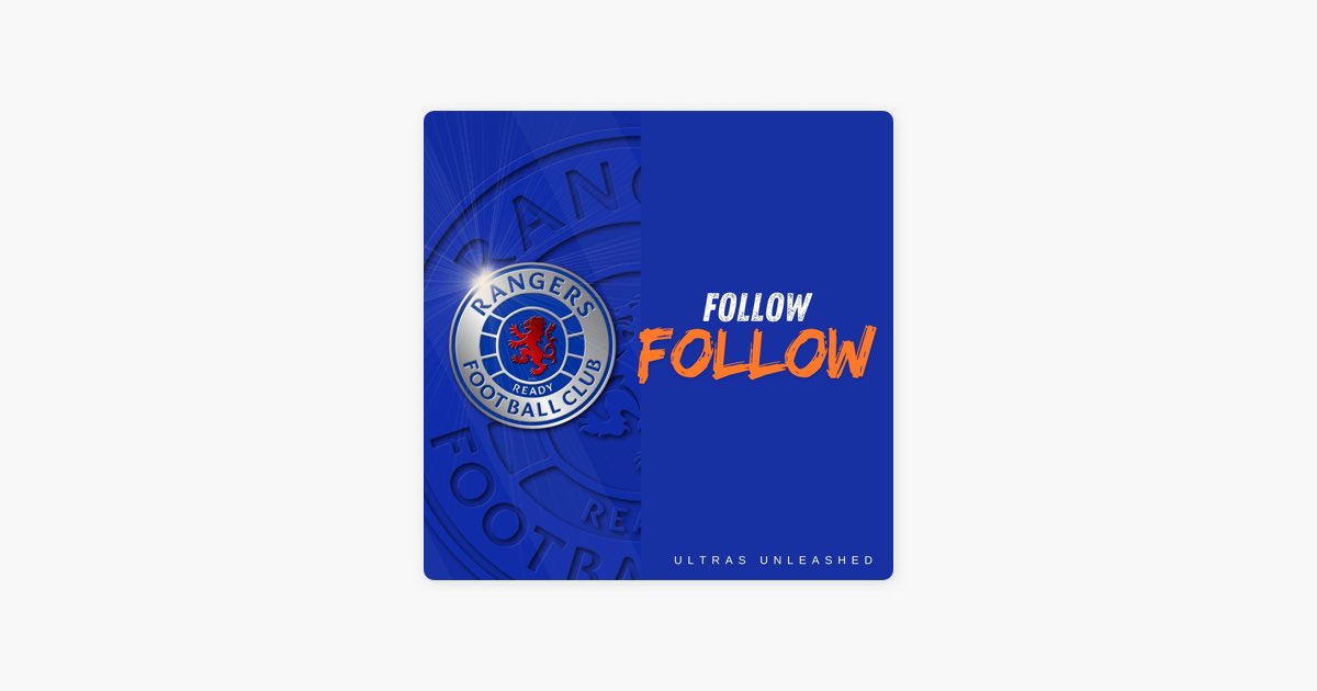 ‎FOLLOW (GLASGOW RANGERS FANS CHANT) Song by Ultras Unleashed Apple Music