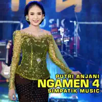 NGAMEN 4 — Putri Anjani & SIMPATIK MUSIC