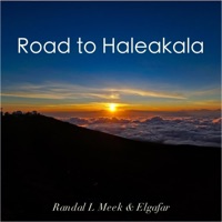 Road to Haleakala - Single - Elgafar & Randal L Meek