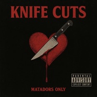 Knife Cuts - Matador Andrew