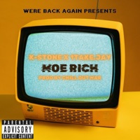 Moe Rich (feat. 1TakeJay) - Single - K-Stone