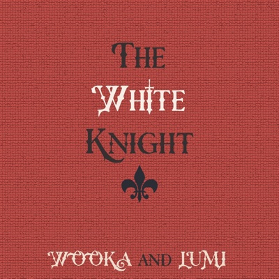 The White Knight (feat. Lumi) - Single