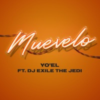 Muévelo (feat. Dj Exile) - Single - Yo'el
