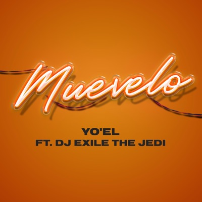 Muévelo (feat. Dj Exile) - Single