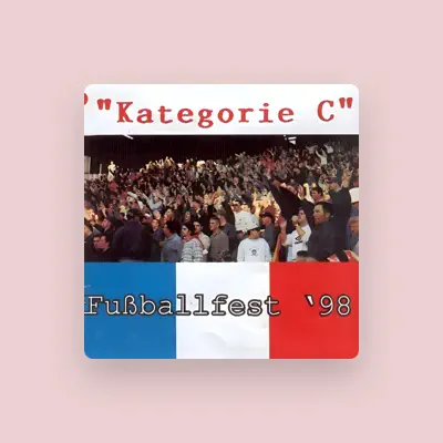 Listen to Kategorie C, watch music videos, read bio, see tour dates & more!