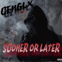 Sooner or later - Gen6lx