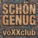 Schön genug - voXXclub