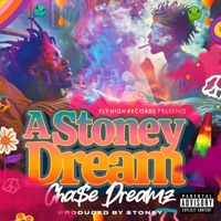 A Stoney Dream - Cha$e Dreamz