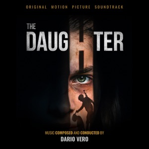 The Daughter (Original Motion Picture Soundtrack)