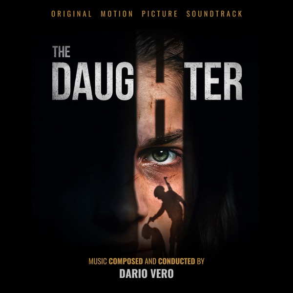 The Daughter (Original Motion Picture Soundtrack)