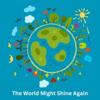 The World Might Shine Again (feat. Nicholas D'Andrea & Avondale Elementary) - Single - We Amplify Voices