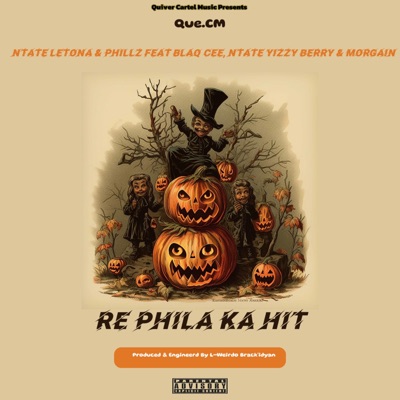 Rephila Ka Hit (feat. Blaq Cee, Ntate Yizzy Berry & Morgain) - Single