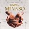 Limpia Mi Vaso - Moises Valera lyrics