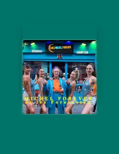 Listen to MICHEL FOREVER, watch music videos, read bio, see tour dates & more!