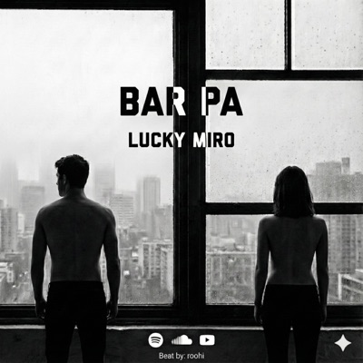 BAR PA (feat. ROOHI) - Single