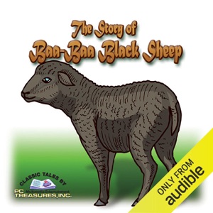 The Story of Baa-Baa Black Sheep (Unabridged)