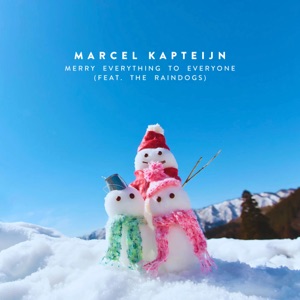 Merry Everything To Everyone (feat. The Raindogs) - Single