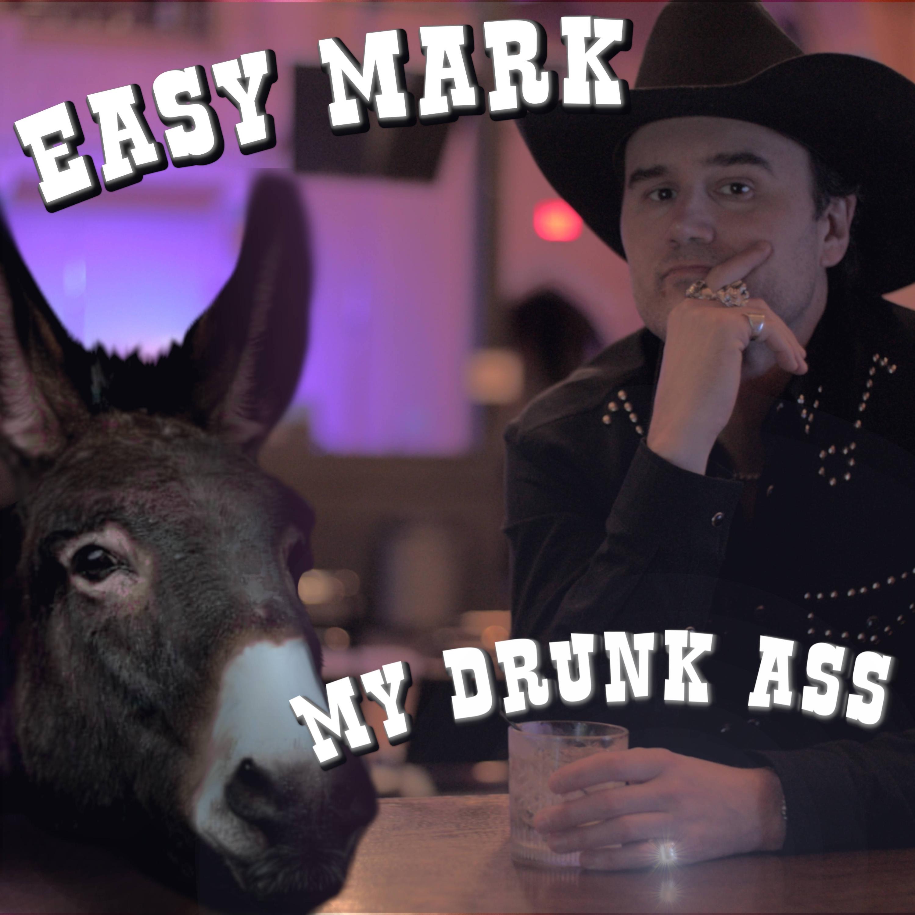 My Drunk Ass - Single
