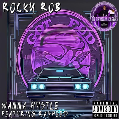 Wanna Hustle (feat. Rasheed) - Single