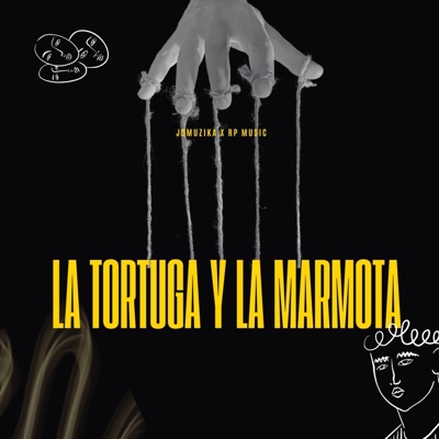 LA TORTUGA Y LA MARMOTA (feat. RP MUSIC) - Single