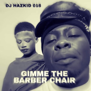 Gimme the Barber Chair Beat (feat. God Over Everything)