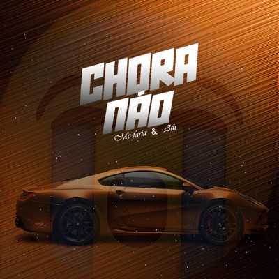 Chora Não (Remix) - Single