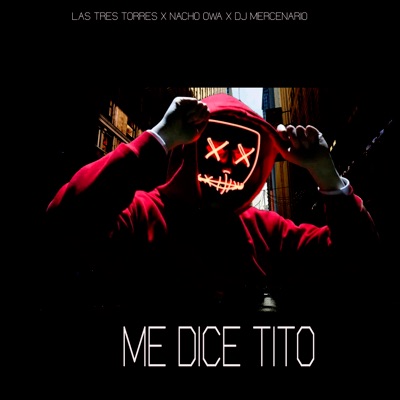 Me Dice Tito - Single
