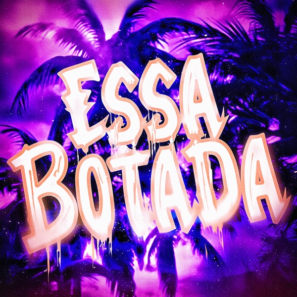 Essa Botada - Single