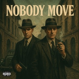 Nobody Move (feat. Showly) Krayze White