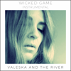 Wicked Game (Instrumental) - Valeska and the River