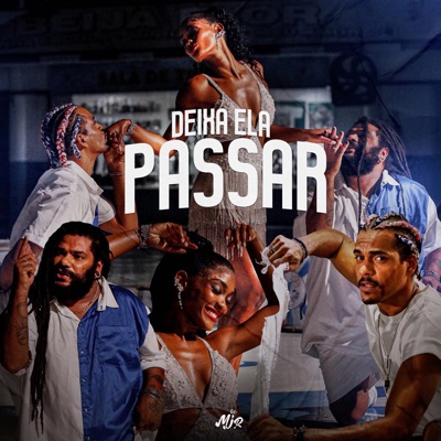 Deixa Ela Passar - Single