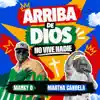 Arriba de Dios No Vive Nadie