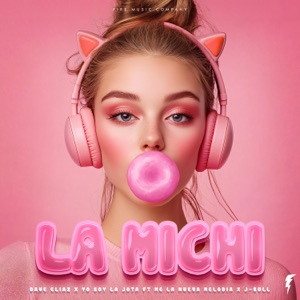 La Michi (feat. MG La Nueva Melodia & J Bull)