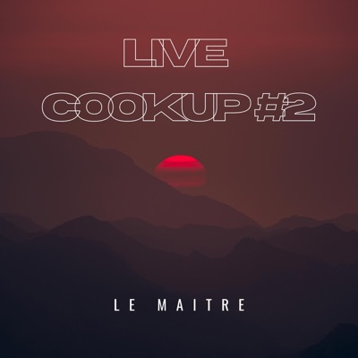 LIVE COOKUP #2 - Single