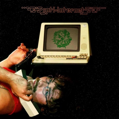 ANTI INTERNET - Single