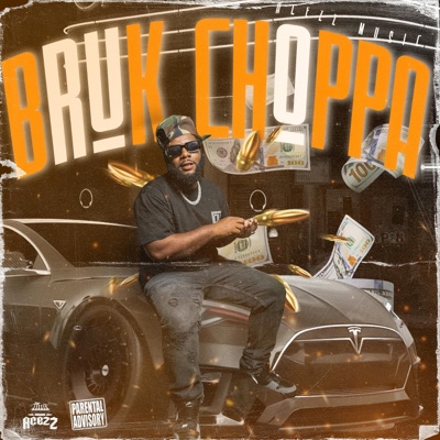 Bruk Choppa - Single