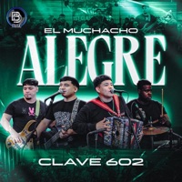El Muchacho Alegre (En vivo) - Single - Clave 602