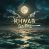 Khwab sa pal - Single