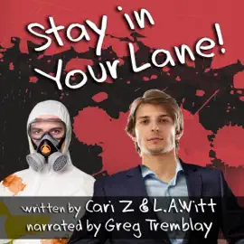 Stay in Your Lane! (Unabridged)