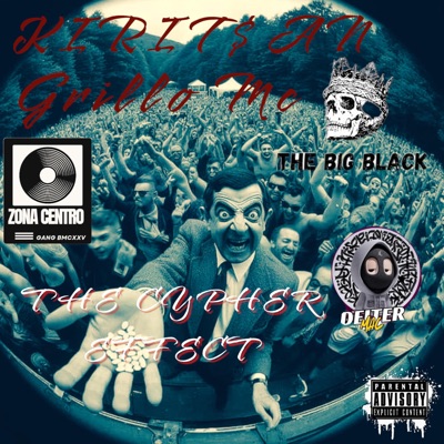 The cypher effect (feat. KIRITSAN, Grillo Mc & Deiter Mac) - Single
