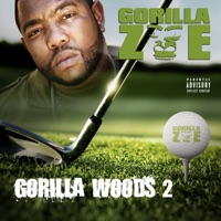 Gorilla Woods 2 (Deluxe Edition) - Gorilla Zoe