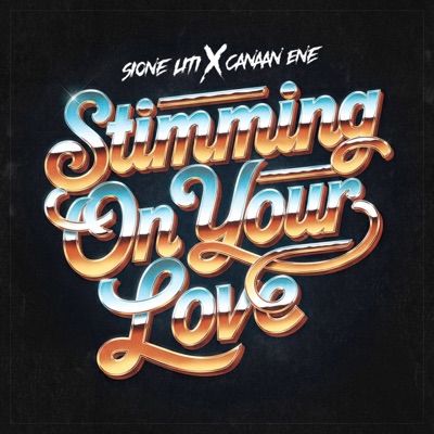 Stimming On Your Love - Single